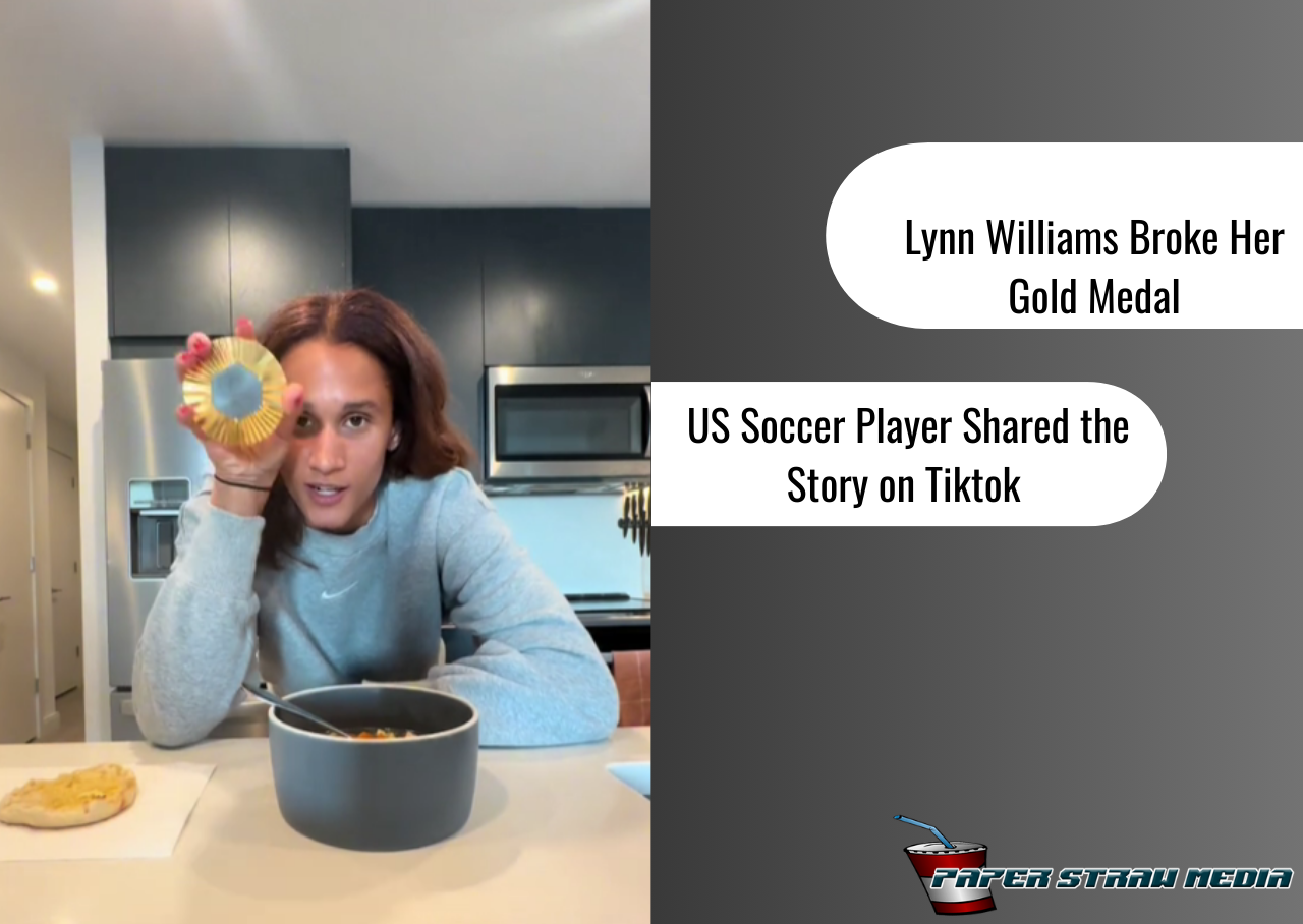 Lynn Williams shared how she broke her gold medal on Tiktok.